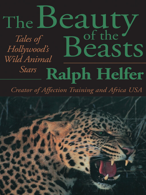 Title details for Beauty of the Beasts by Ralph Helfer - Available